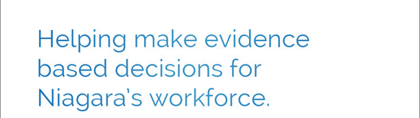 Helping make evidence based decisions for Niagara's workforce.