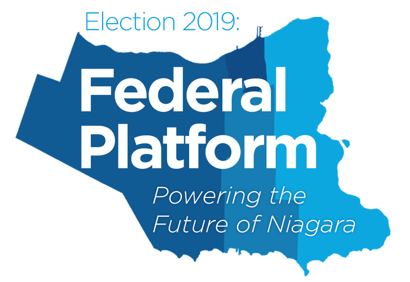 Election 2019 Federal Platform: Powering the Future of Niagara